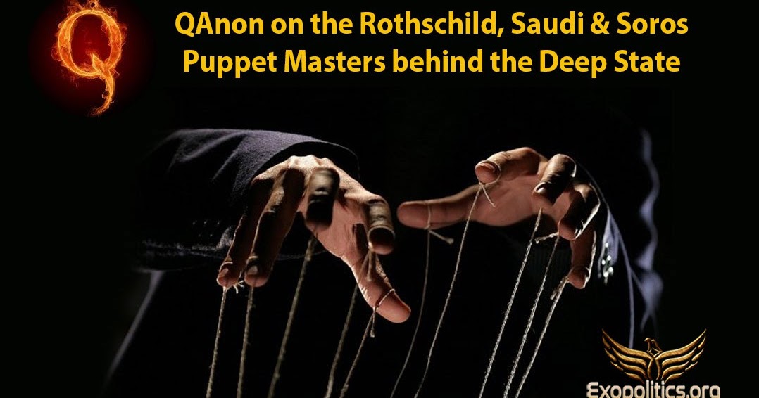 Q o bábkaroch Rothschildovcoch, Saudoch a Sorosovi v pozadí Deep State