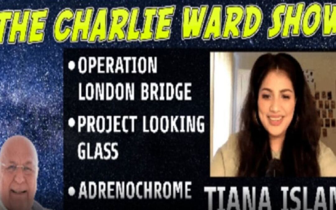 Operácia Londýnsky Most, projekt Looking Glass, adrenochróm | Tiana Islam & Charlie Ward (1.časť)